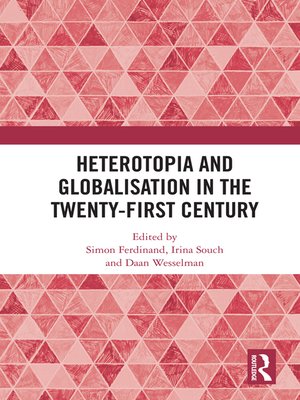 cover image of Heterotopia and Globalisation in the Twenty-First Century